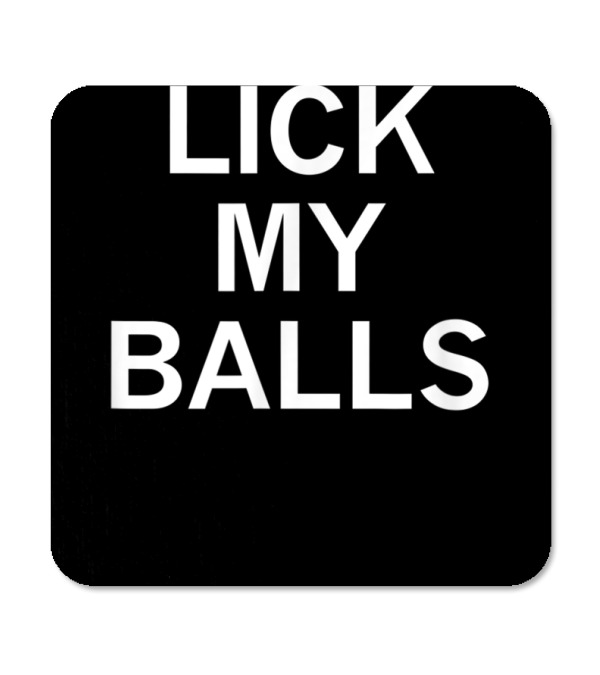 cyndi ko recommends Lick My Balls