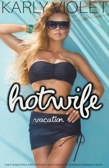 bruce hartz recommends vacation hotwife pic