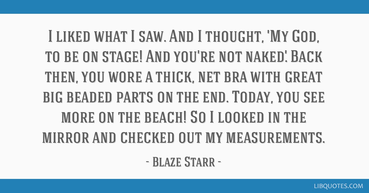 dennis petrone recommends Blaze Starr Naked