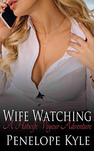 casie walker recommends Hot Wife Voyeur