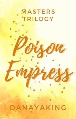 bibi ismail recommends Empress Poison