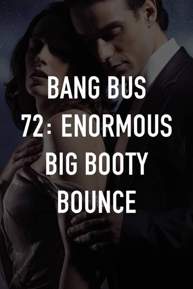 chelsy dunn recommends big booty bang bus pic