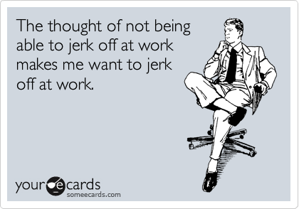 carolin nelson recommends jerk off at work pic