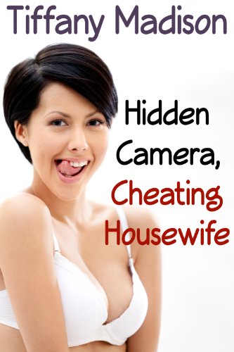 wife cheating on hidden camera